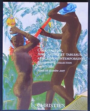 Orientalisme, Africanisme et Tableaux Africains Contemporains Incluant une Collection Particuliere