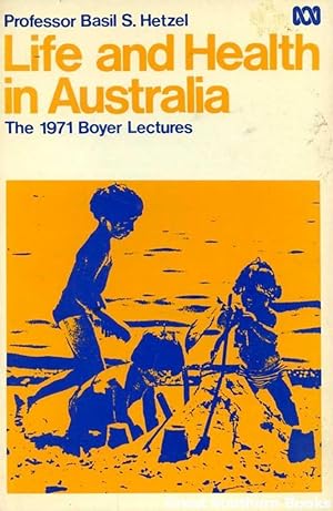 Seller image for 1971 Boyer Lectures: Life and Health in Australia for sale by Great Southern Books