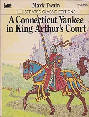 Image du vendeur pour A Connecticut Yankee in King Arthurs Court (Illustrated Classic Editions For Young Readers) (Vintage) (Paperback) mis en vente par InventoryMasters