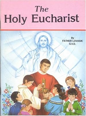 Image du vendeur pour The Holy Eucharist (St. Joseph Picture Books, No. 397) (Vintage) (Paperback) mis en vente par InventoryMasters