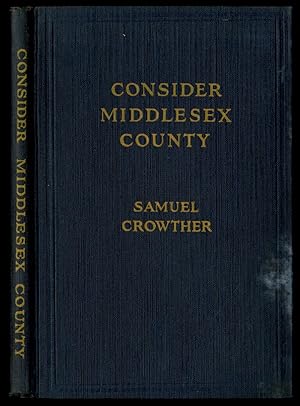 Bild des Verkufers fr Consider Middlesex County zum Verkauf von Between the Covers-Rare Books, Inc. ABAA
