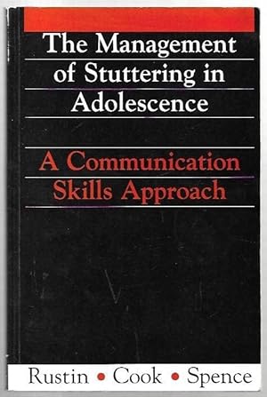 Bild des Verkufers fr The Management of Stuttering in Adolescence: A Communication Skills Approach zum Verkauf von City Basement Books