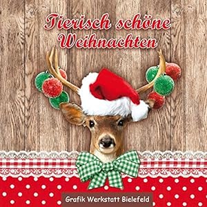 Bild des Verkufers fr Tierisch schne Weihnachten zum Verkauf von Gabis Bcherlager