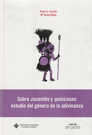 Imagen del vendedor de Sobre zazaniles y quisicosas: estudio del gnero de la adivinanza a la venta por Librera Cajn Desastre