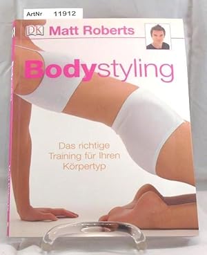 Bodystyling. Das richtige Training für Ihren Körpertyp