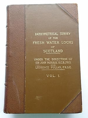 Image du vendeur pour Bathymetrical Survey of the Scottish Fresh Water Lochs During the Years 1897 to 1909: Report on the Scientific Results (Volume 1) mis en vente par Mr Mac Books (Ranald McDonald) P.B.F.A.
