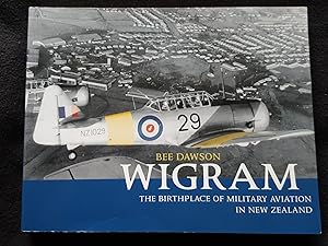 Wigram : the birthplace of military aviation in New Zealand