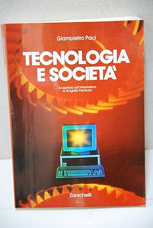 Seller image for tecnologia e societ NUOVO for sale by STUDIO PRESTIFILIPPO NUNZINA MARIA PIA