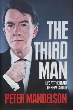 Image du vendeur pour The Third Man: Life at the Heart of New Labour mis en vente par Eaglestones