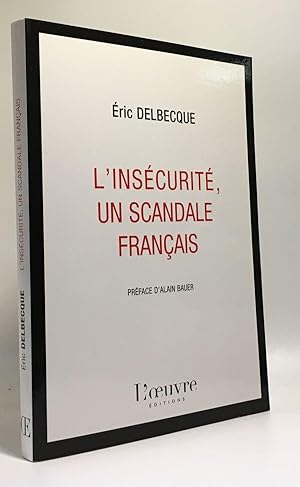 L'insécurité un scandale français