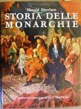 Imagen del vendedor de Storia delle monarchie a la venta por Booklovers - Novara