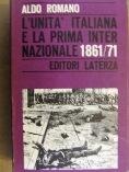 Seller image for Unita' italiana e la prima internazionale 1861/71 (L') for sale by Booklovers - Novara