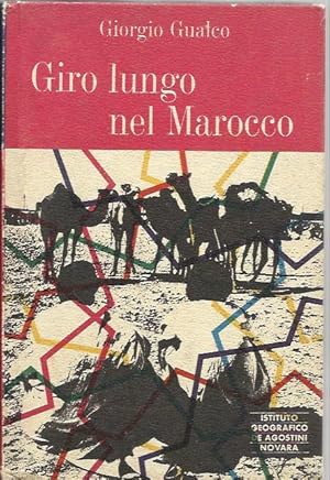 Seller image for Giro lungo nel Marocco for sale by Booklovers - Novara