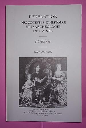 Bild des Verkufers fr L'Htel-Dieu de Chteau-Thierry au grand sicle. L'Aisne et le plerinage de Compostelle. Anciennes familles et anciens notables de Chauny. Quelques certitudes sur la jeunesse de Jean de La Fontaine. Ferdinand Boitelle d'aprs les notes de M. Pierre Lefvre. La famille Joly de Bammeville. Un vitrail de Mathieu Bleville "L'arbre de Jess" de Bucy-le-long. Misres du temps de la Ligue. Les forts de Bucy-le-long. Les bons de monnaie mis pendant la guerre de 14-18. Le docteur Henri Mouflier. Du vlocipde au dirigeable. Fdration des socits d'histoire et d'archologie de l'Aisne, mmoires, Tome XXX zum Verkauf von Bonnaud Claude