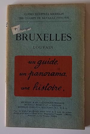 Image du vendeur pour Bruxelles. Louvain. Guides illustrs Michelin des champs de bataille (1914-1918) mis en vente par Bonnaud Claude