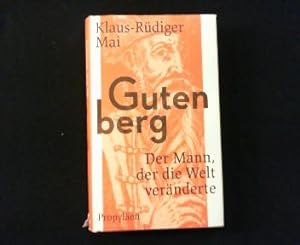 Gutenberg. Der Mann, der die Welt veränderte.