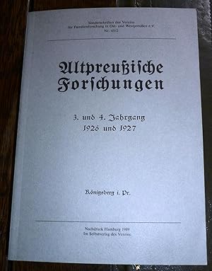 Altpreußische Forschungen. 3. und 4. Jahrgang 1926 und 1927.