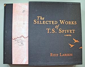 The Selected Works of T. S. Spivet. A Novel. Signed limited edition in a slipcase