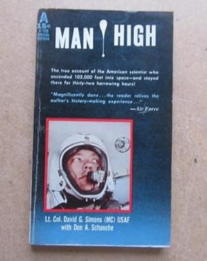 Seller image for Man High: Lt. Col. David G. Simons (MC) USAF for sale by BRIMSTONES