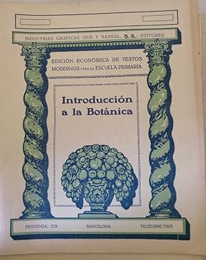 INTRODUCCION A LA BOTANICA (ESTUDIO DE ALGUNAS DE LAS PLANTAS MAS COMUNES DESDE EL PUNTO DE VISTA...