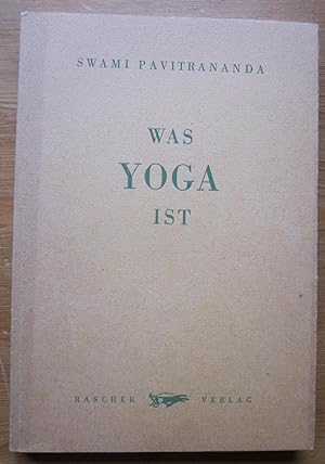 Immagine del venditore per Was Yoga ist. Deutsch von Frank Dispeker. venduto da Antiquariat Roland Ggler