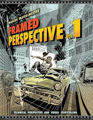 Image du vendeur pour Framed Perspective : Technical Perspective and Visual Storytelling mis en vente par GreatBookPricesUK