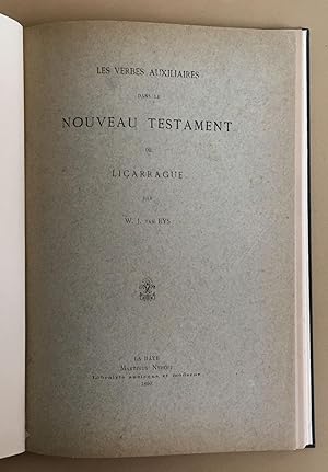 Les Verbes auxiliaires dans le Nouveau Testament de Liçarrague par W. J. Van Eys