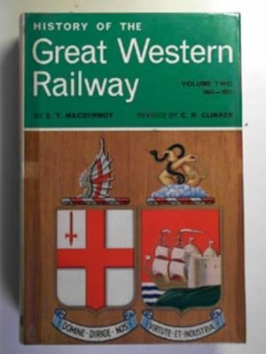 Imagen del vendedor de History of the Great Western Railway, volume Two: 1863-1921 a la venta por Cotswold Internet Books