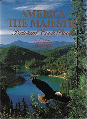 America the Majestic Pictorial Cookbook