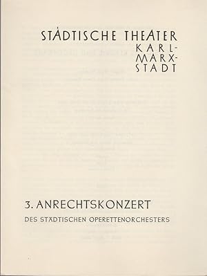 Image du vendeur pour Programmheft 3. ANRECHTSKONZERT des stdtischen Operettenorchesters 15. Mrz 1958 Operettenhaus Spielzeit 1957 /1958 mis en vente par Programmhefte24 Schauspiel und Musiktheater der letzten 150 Jahre