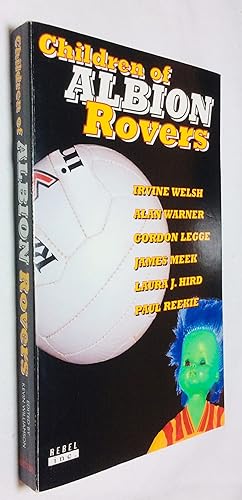 Seller image for Children of Albion Rovers for sale by Hadwebutknown