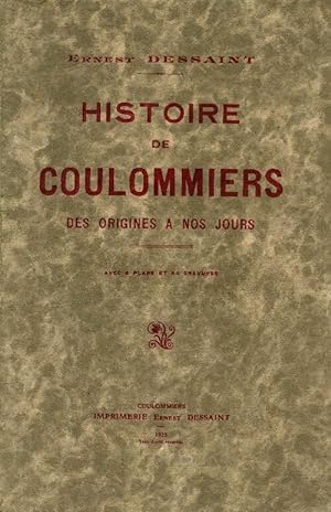 Histoire de Coulommiers - Ernest Dessaint