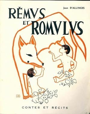 Remus et romulus - Jean D'Allinges