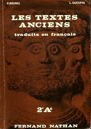 Les textes anciens traduits en fran?ais seconde A6 - L. Brunel