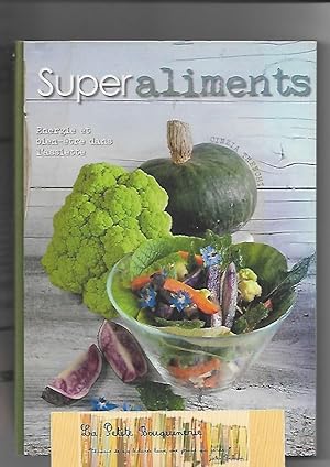 Seller image for Superaliments, nergie et bien-tre dans l'assiette for sale by La Petite Bouquinerie