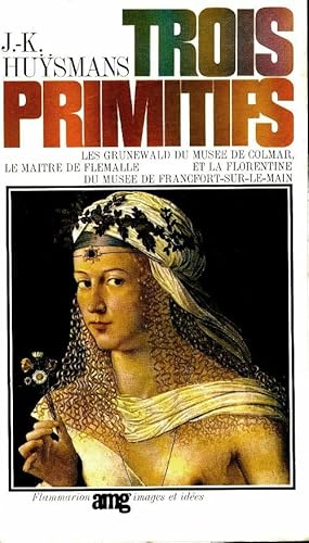 Trois primitifs - Joris-Karl Huysmans