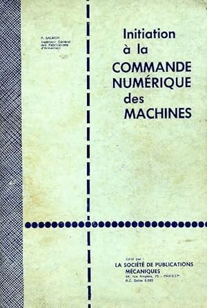 Initiation   la commande num rique des machines - Paul Salmon