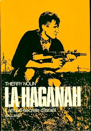 Seller image for La haganah - Thierry Nolin for sale by Book Hmisphres