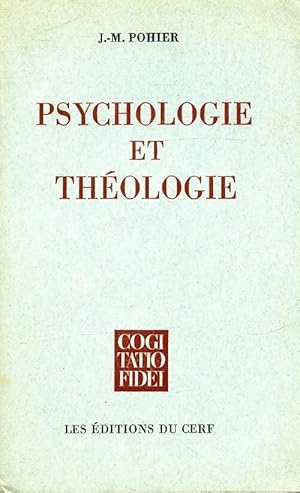 Psychologie et th?ologie - J.-M Pohier