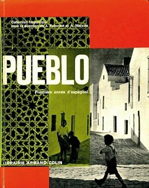 Pueblo 1. Premi re ann e d'espagnol - A. Mercier