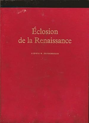 Image du vendeur pour Eclosion de la Renaissance mis en vente par Librairie La cabane aux bouquins