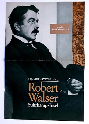 Robert Walser 125. Geburtstag 2003 - Robert Walser Zeitung
