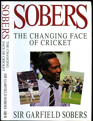 Seller image for Sobers; The Changing Face of Cricket for sale by Little Stour Books PBFA Member