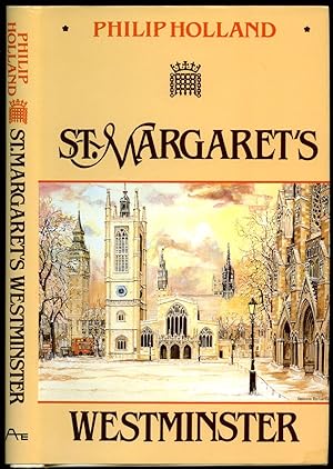 Image du vendeur pour St. Margaret's Westminster; The Commons' Church within a Royal Peculiar mis en vente par Little Stour Books PBFA Member