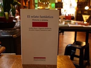 El relato fantástico. Historia y sistema