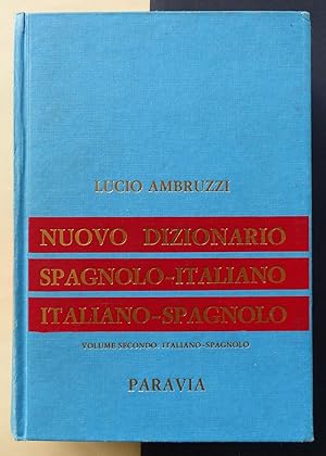 Nuovo dizionario spagnolo-italiano italiano-spagnolo. 2 Vol.