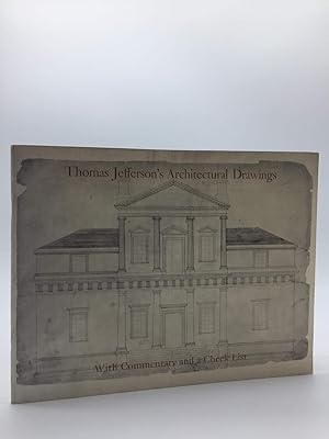 Seller image for Thomas Jefferson's Architectural Drawings: Compiled and with Commentary and a Check List for sale by Holt Art Books