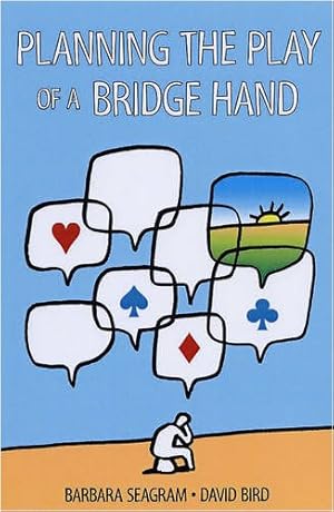 Seller image for Planning the Play of a Bridge Hand by Barbara Seagram, David Bird [Paperback ] for sale by booksXpress