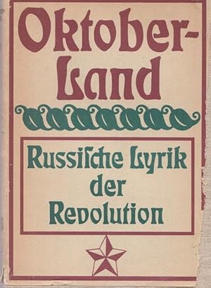 Imagen del vendedor de Oktober - Land 1917 - 1924. Russische Lyrik der Revolution. a la venta por Ant. Abrechnungs- und Forstservice ISHGW