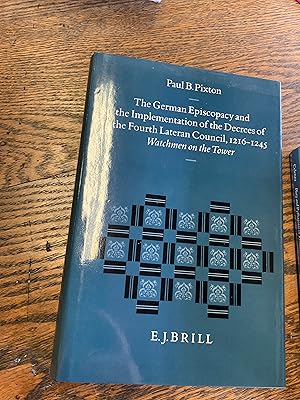 Image du vendeur pour The German Episcopacy and the Implementation of the Decrees of the Fourth Lateran Council - 1216-1245: Watchmen on the Tower (Studies in the History of Christian Thought, 64) mis en vente par Riverow Bookshop